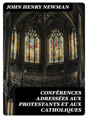 cover image of Conférences adressées aux protestants et aux catholiques